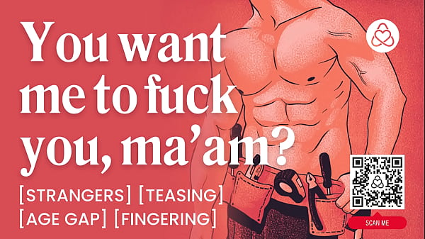 Hot MILF Seduce and Fuck Her Young Repairman – Fingering & Oral – ASMR Audio Porn – Erotic Audio Roleplay for Women