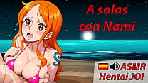 JOI ASMR hentai en español con Nami de One Piece. Empieza suave pero...
