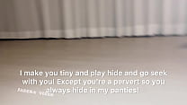 TINY PERVERTS LOVE HIDING IN MY PANTIES!