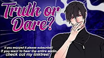 M4F Audio Roleplay - Truth Or Dare With Your Friend&#039;s Brother Leads To Creampie