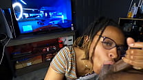 Baedread Sucking Boyfriend dick while he play the game