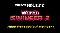 Werde Swinger 2 – Lerne den Umgang mit deinem S...