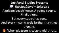 The Boyfriend – Episode 1 - A LustPanel Voiceover Comic Video