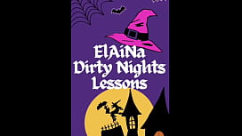 Eleina's Dirty Night Lessons: A Full Clip of Pure, Explicit Pleasure