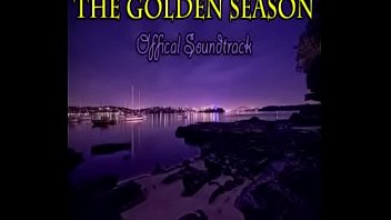 The Golden Season Official Soundtrack...