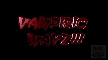 Trailer: Vampiric Wayz