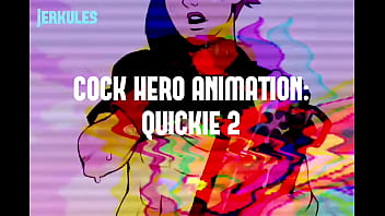 Cock Hero Animation Quickie 2...