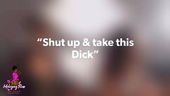 Shut up & take this dick (full video on Onlyfans)