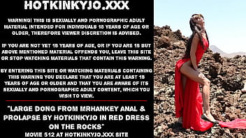 Video Large dong from mrHankey anal & prolapse by Hotkinkyjo in red dress on the rocks