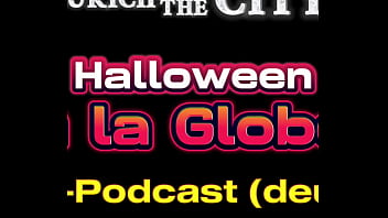 Halloween a la Globe – XXX-Podcast auf Deutsch