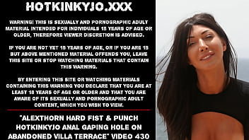 Video AlexThorn hard fist & punch Hotkinkyjo anal gaping hole on villa terrace