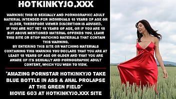 Video Amazing pornstar Hotkinkyjo take blue bottle in ass & anal prolapse at the green field