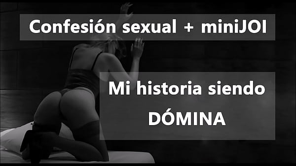 Una Dómina Te Cuenta Su Historia y Te Masturba. En Español.