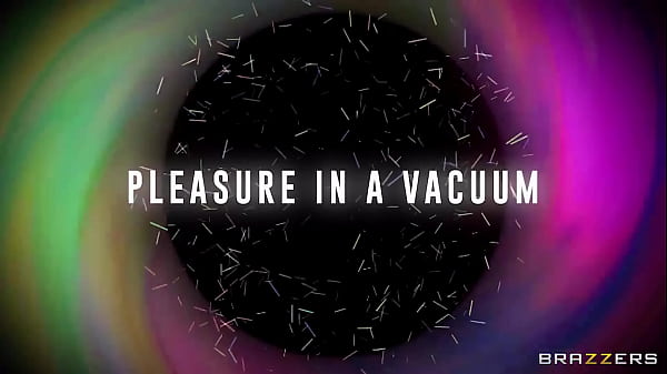 Pleasure In A Vacuum / Brazzers  / download full from http://zzfull.com/arr
