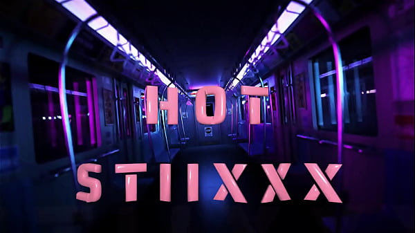 HOT STIIXXX || FULL VIDEO (UHD 1080p)