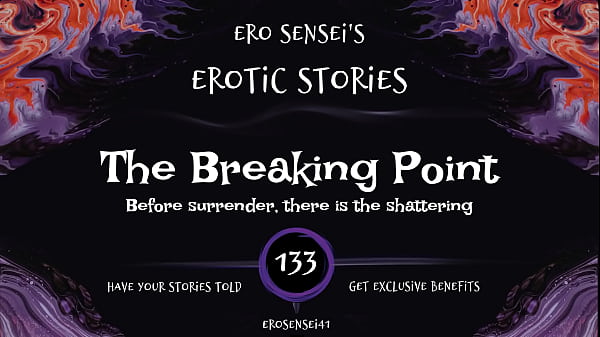 The Breaking Point (Erotic Audio for Women) [ESES133] Thumbnail