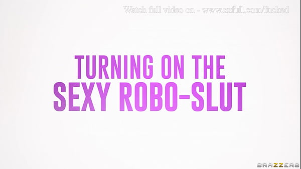 Turning On The Sexy Robo-Slut - Carlita Ray / Brazzers  / stream full from www.zzfull.com/fucked