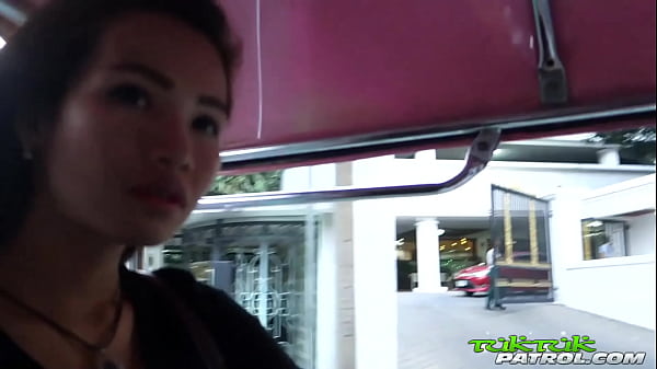 TukTukPatrol Lovely Thai Beauty Needed A Good Fucking