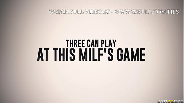 Three Can Play At This MILF's Game.Connie Perignon, Bambi Barton / Brazzers  / stream full from www.zzfull.com/pies