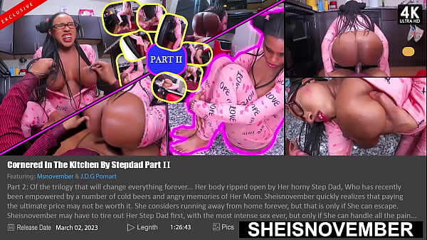 Step Daughter Gigantic Udders Are Larger Than Her Step Mother, Hardcore Riding My Horny BBC, Busty Young Ebony Babe Sheisnovember Wet Pussy Rough Fuck By Step Dad Big Cock, Big Ass Fingering, Black Natural Tits And Nipples Out By Msnovember