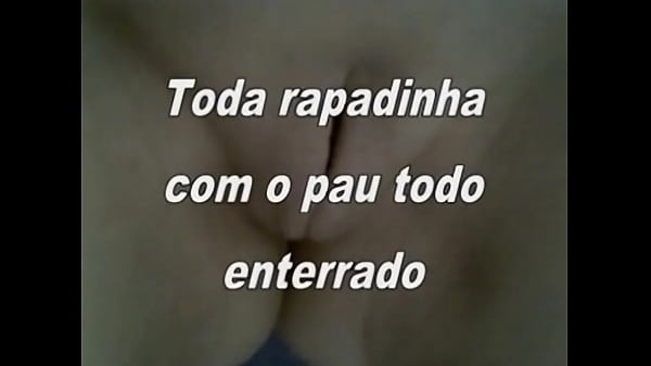 Rapadinha a comer pau