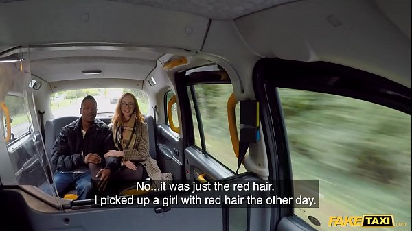 Fake Taxi British Redhead Lenina Crown and a Big Black Cock