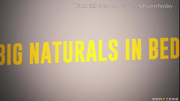 Big Naturals In Bed - Liya Silver / Brazzers  / stream full from www.zzfull.com/herday