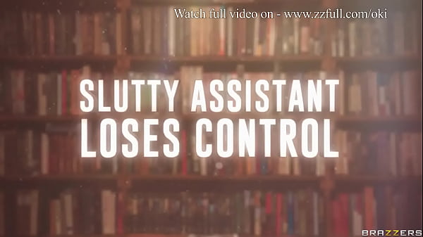 Slutty Assistant Loses Control.Angel Youngs / Brazzers  / stream full from www.zzfull.com/oki