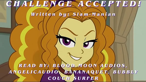 Challenge accepted [Equestria Girls} [Sex] [Fetish] [Romance] [Comedy] [Porn] [Second Person] [Human] [Adagio Dazzle] Thumbnail