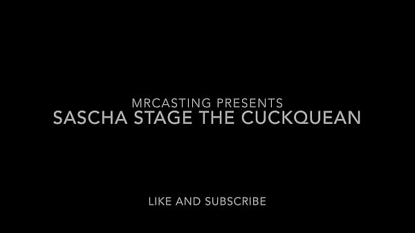 Sascha Stage the Cuckquean