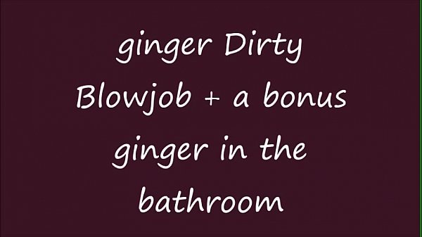 Ginger Paris Dirty Blowjob,chocolate pop sucking and in bathroom break