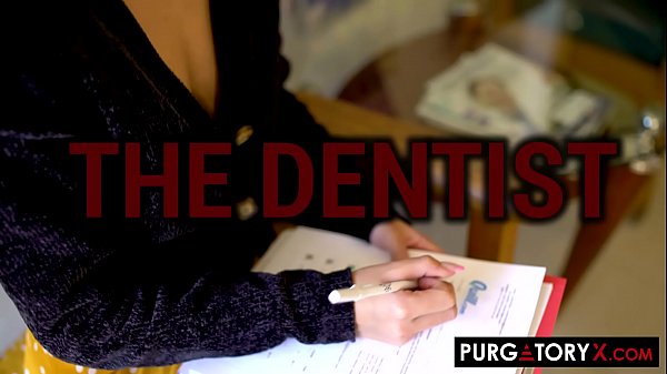 PURGATORYX The Dentist Vol 2 Part 3 with Vanna Bardot