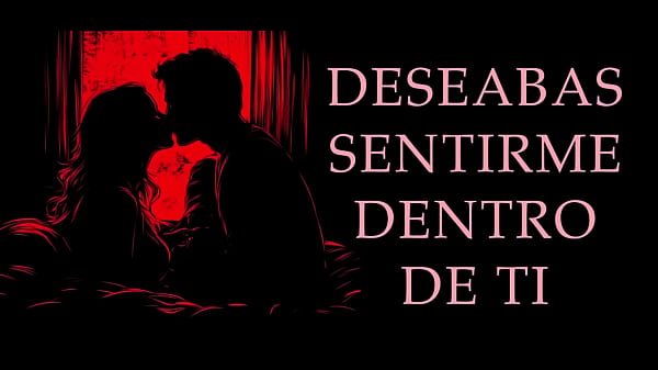 Reunion with my EX - Real Erotic Story in Spanish Thumbnail