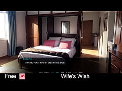  - Wife’s Wish