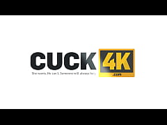  - CUCK4K. My wifes fucksperiment