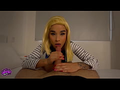  - ANDROID 18 from DBZ loves getting fucked and swallowing CUM! POV