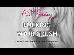  - EroticAudio - Fucking Your Crush