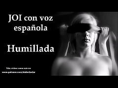  - Voz española, JOI humillada en un gangbang.