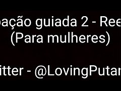  - Masturbação guiada 2 - Reencontro (Para mulheres)