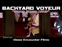  - PROMO - Voyeur Steam Sauna Affair Neighbor Spy Hidden Surveillance Backyard