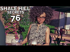  - SHALE HILL SECRETS &num;76 &bull; A romantic date with the desirable Lidia