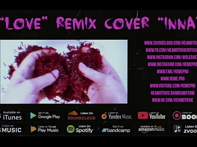 HEAMOTOXIC - LOVE cover remix INNA [ART EDITION]  16 - NOT FOR SALE